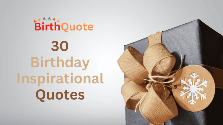 30 Birthday Inspirational Quotes