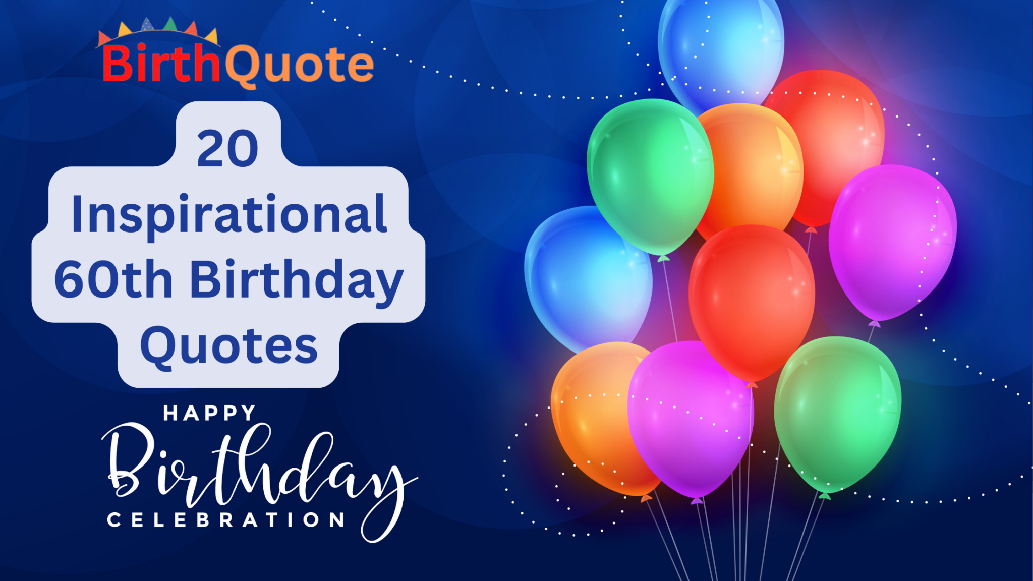 20-inspirational-60th-birthday-quotes-best-birthday-quotes