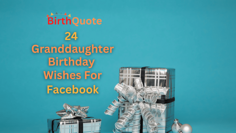 24 Granddaughter Birthday Wishes for Facebook