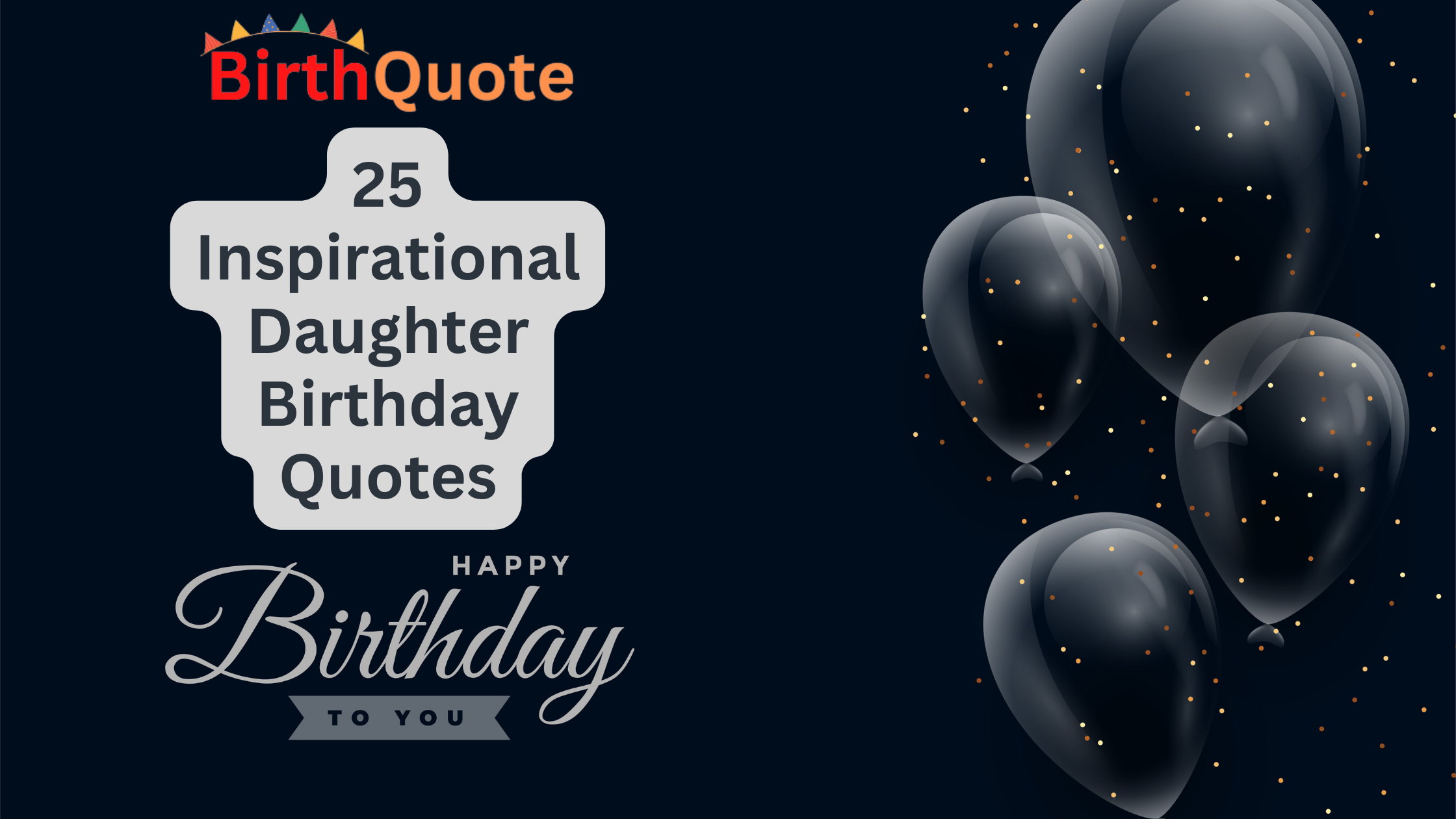25 Inspirational Daughter Birthday Quotes