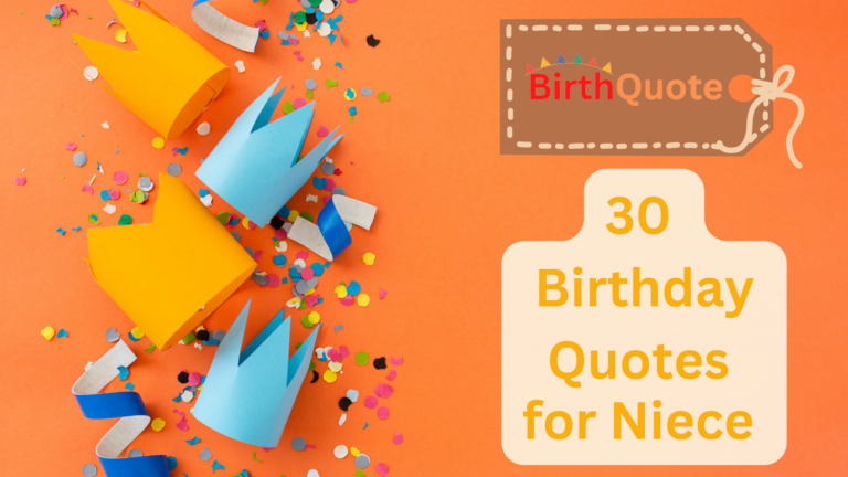30 Heartfelt Birthday Quotes for Niece to Make Her Day Special