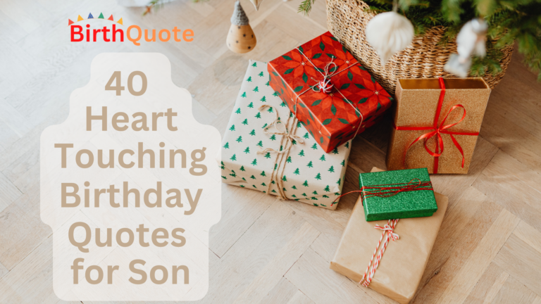 40 Heart Touching Birthday Quotes for Son
