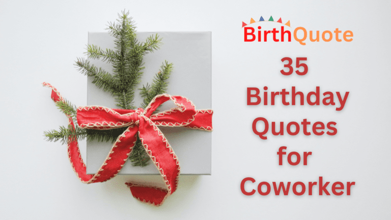 35 Heartwarming Birthday Quotes for Coworker
