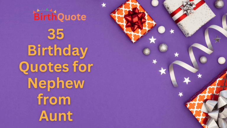 35 Birthday Quotes for Nephew from Aunt