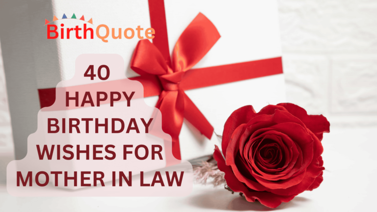 40 Happy Birthday Wishes for Mother-in-Law