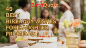 Best Birthday Wishes for Daughter from Dad