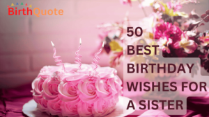 best birthday wishes for a sister