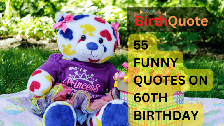 55 Funny Quotes on 60th Birthday to Lighten Up the Mood