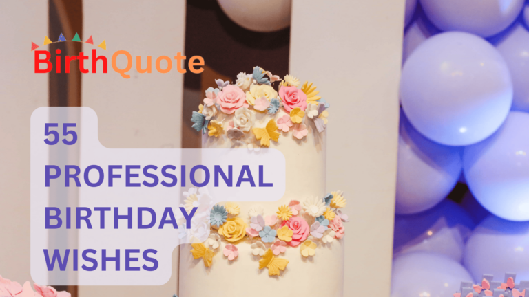 55 Professional Birthday Wishes