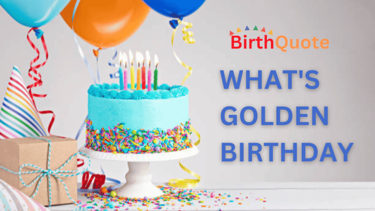 What’s Golden Birthday?