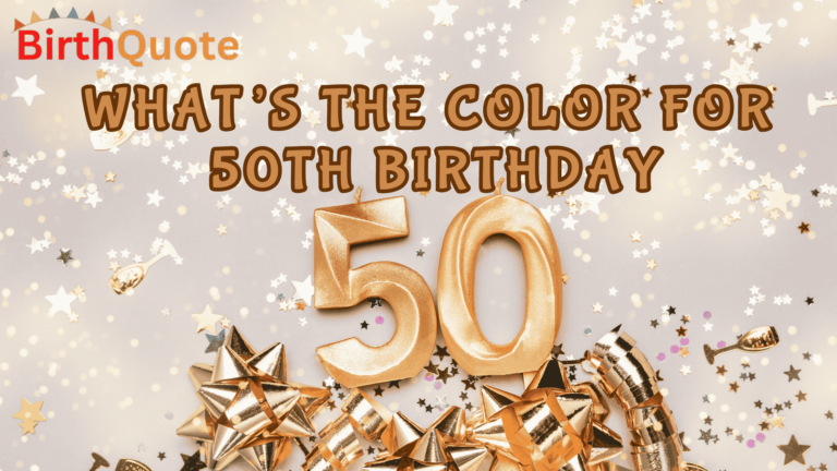 What’s the Color for 50th Birthday