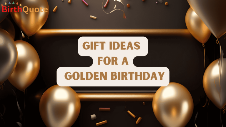 Gift Ideas for a Golden Birthday