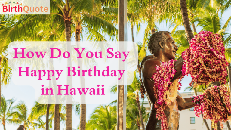 How Do You Say Happy Birthday in Hawaii