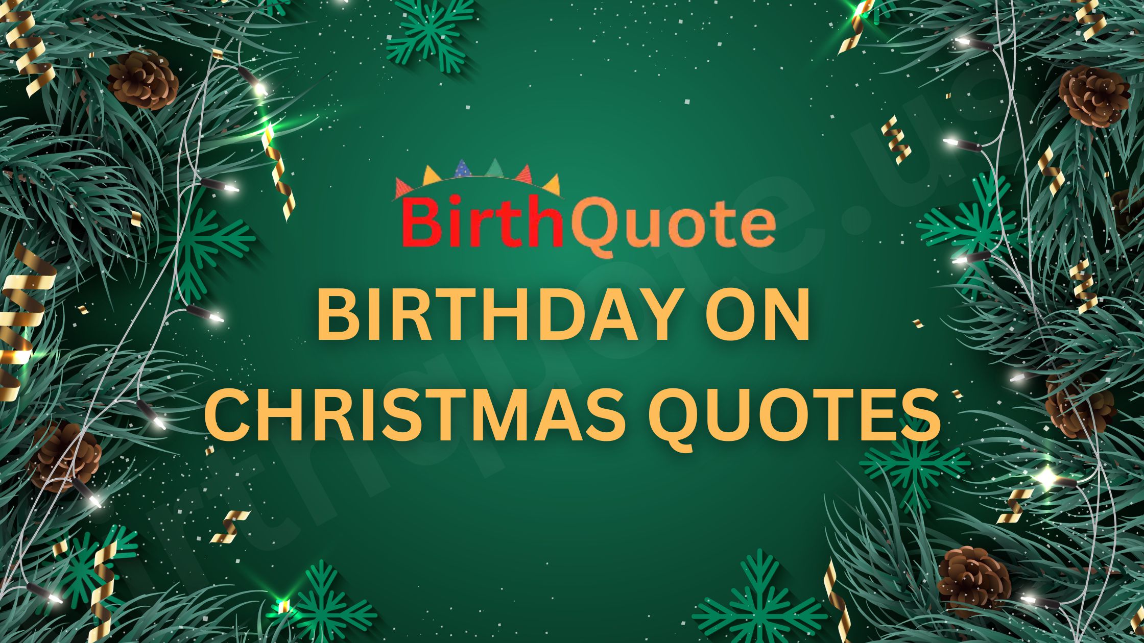 Birthday on Christmas Quotes